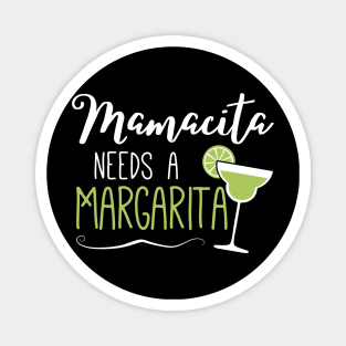 Womens Cute Margaritas Senoritas Mamacita Needs A Margarita Magnet